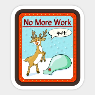 No more work Sticker